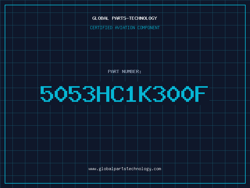 Aviation Part 5053HC1K300F