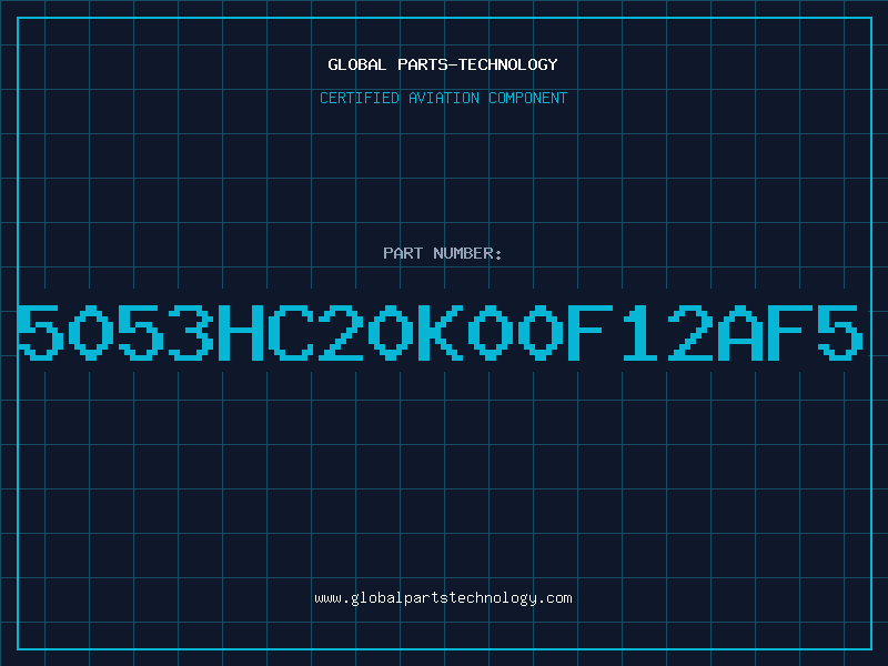Aviation Part 5053HC20K00F12AF5