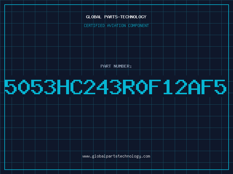 Aviation Part 5053HC243R0F12AF5