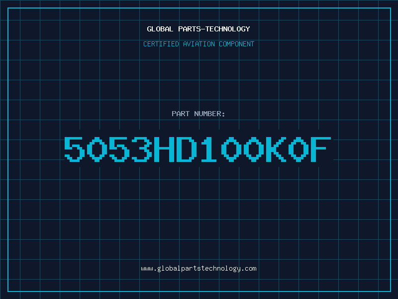 Aviation Part 5053HD100K0F
