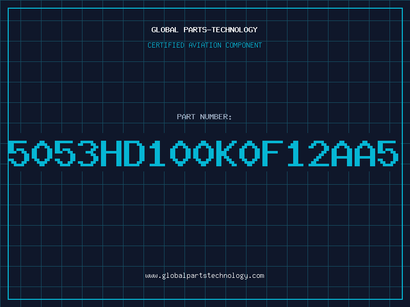 Aviation Part 5053HD100K0F12AA5