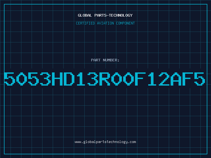 Aviation Part 5053HD13R00F12AF5