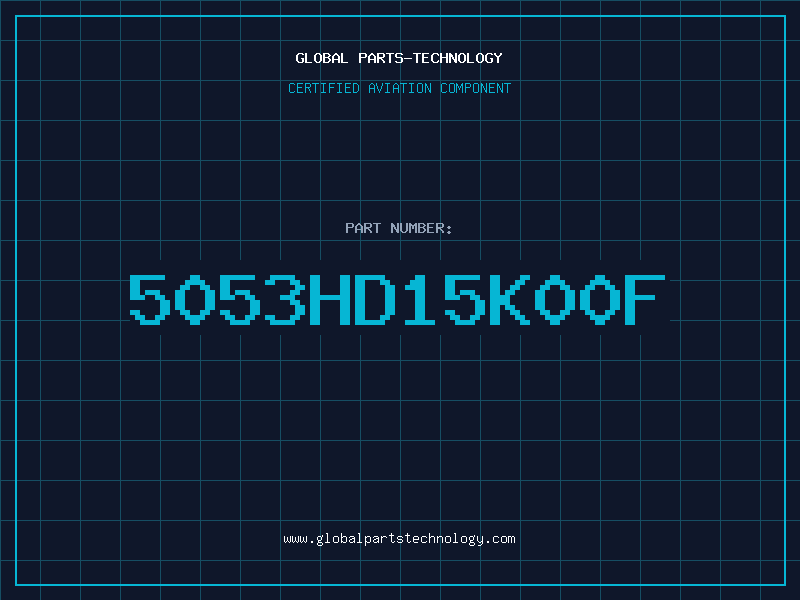 Aviation Part 5053HD15K00F