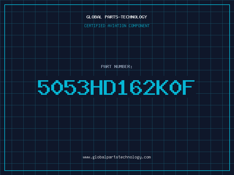 Aviation Part 5053HD162K0F