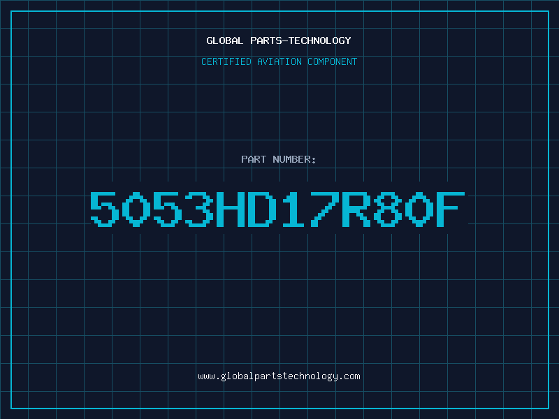 Aviation Part 5053HD17R80F