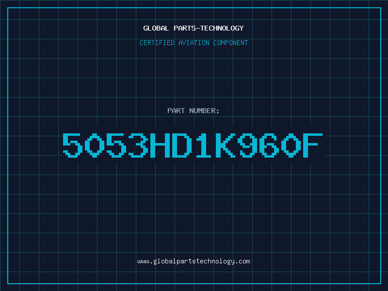 Aviation Part 5053HD1K960F