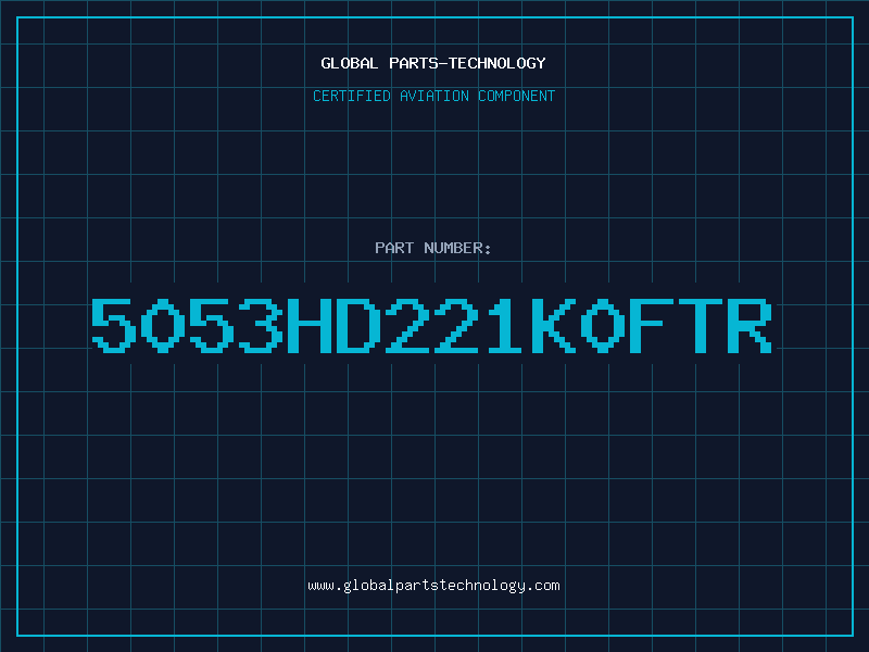Aviation Part 5053HD221K0FTR