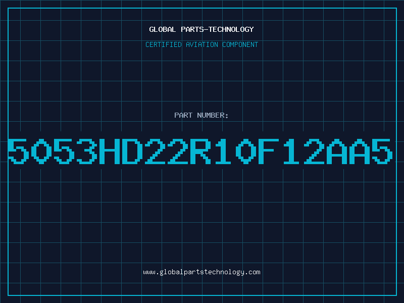 Aviation Part 5053HD22R10F12AA5