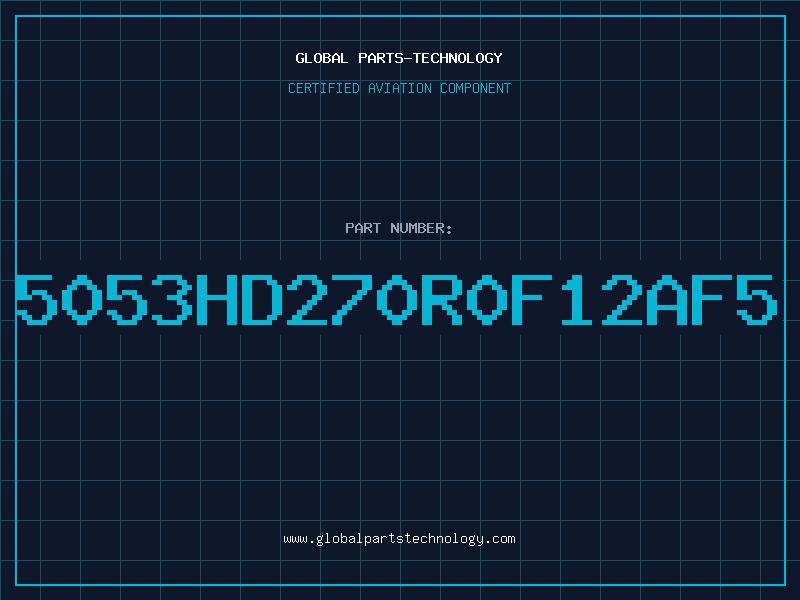 Aviation Part 5053HD270R0F12AF5