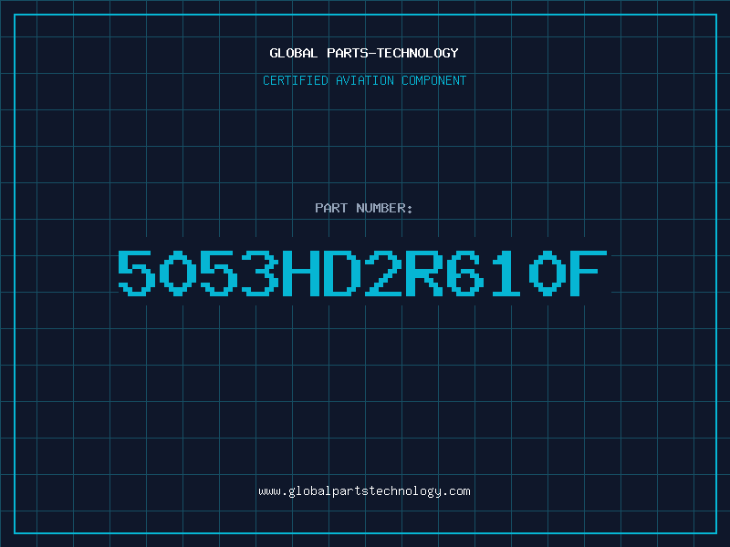 Aviation Part 5053HD2R610F