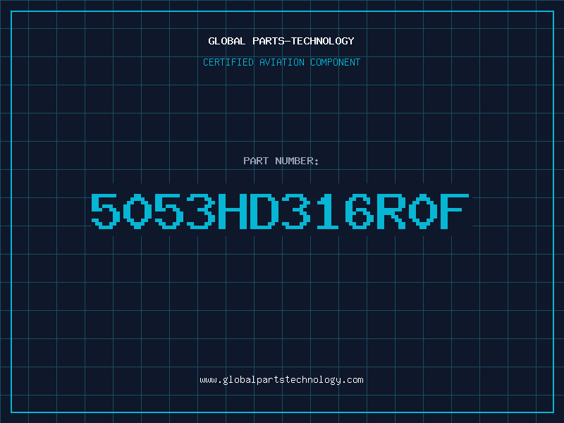 Aviation Part 5053HD316R0F