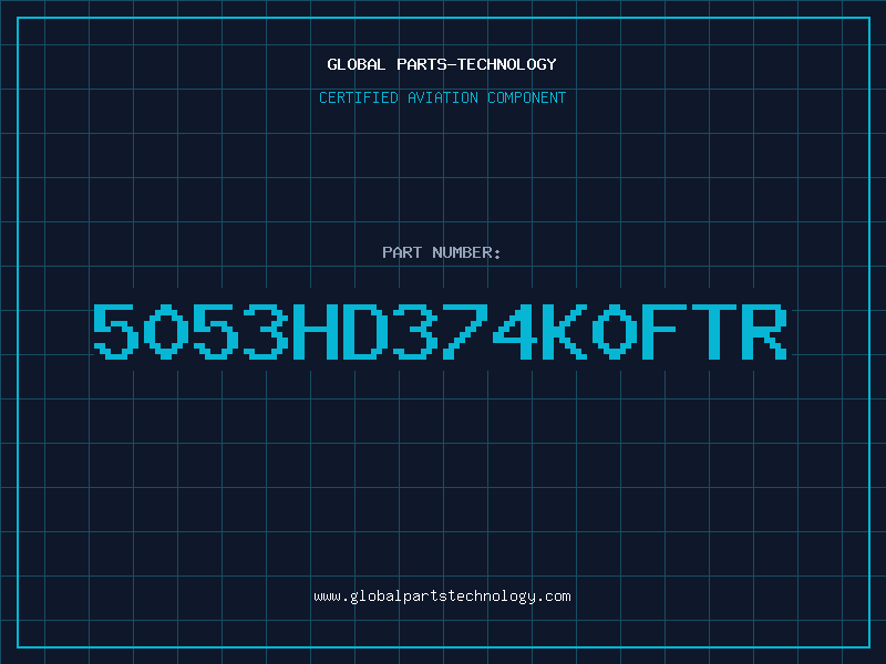 Aviation Part 5053HD374K0FTR