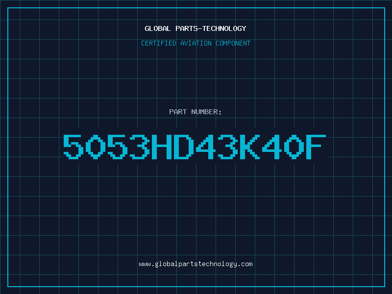 Aviation Part 5053HD43K40F