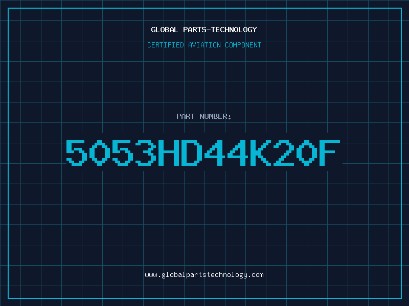 Aviation Part 5053HD44K20F