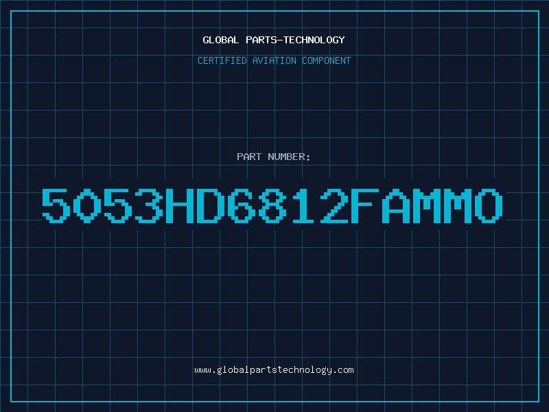 Aviation Part 5053HD6812FAMMO
