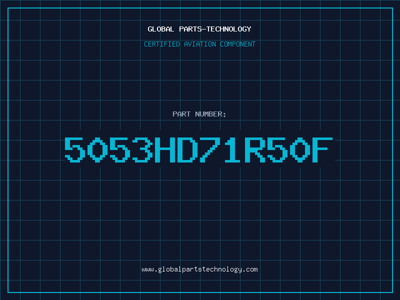 Aviation Part 5053HD71R50F