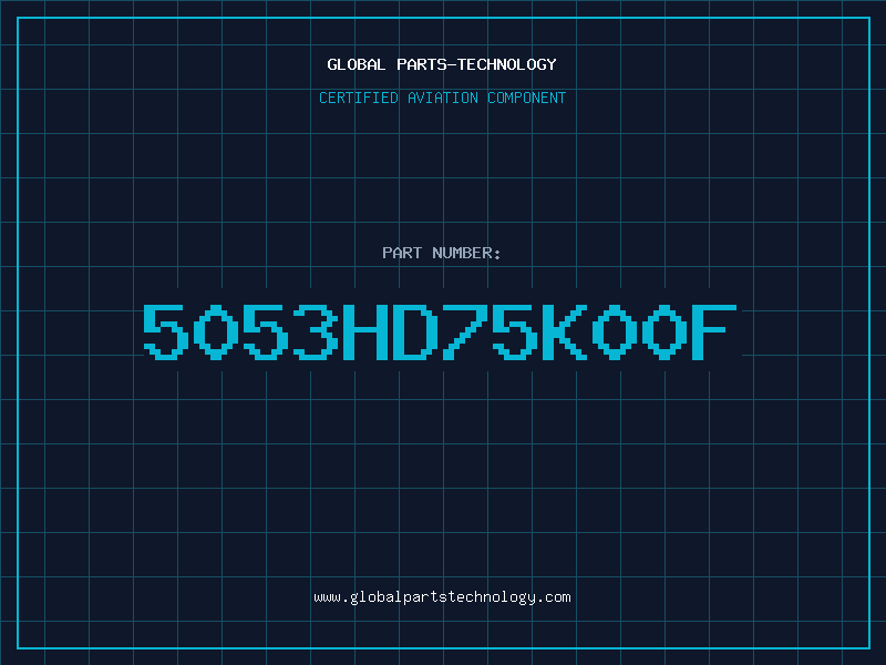 Aviation Part 5053HD75K00F