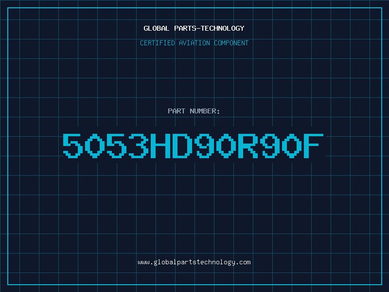 Aviation Part 5053HD90R90F