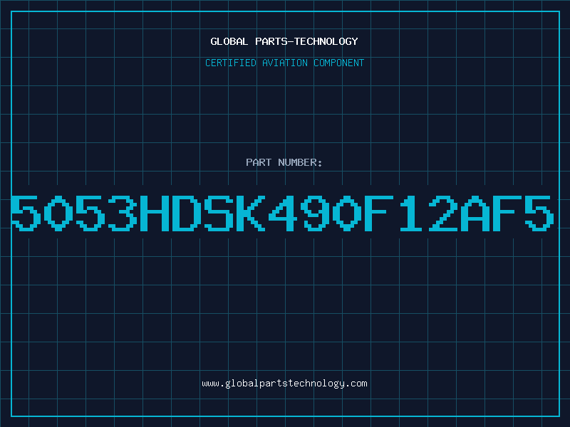 Aviation Part 5053HDSK490F12AF5