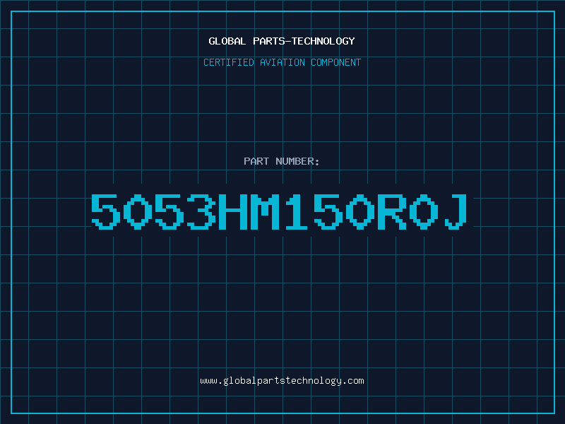 Aviation Part 5053HM150R0J