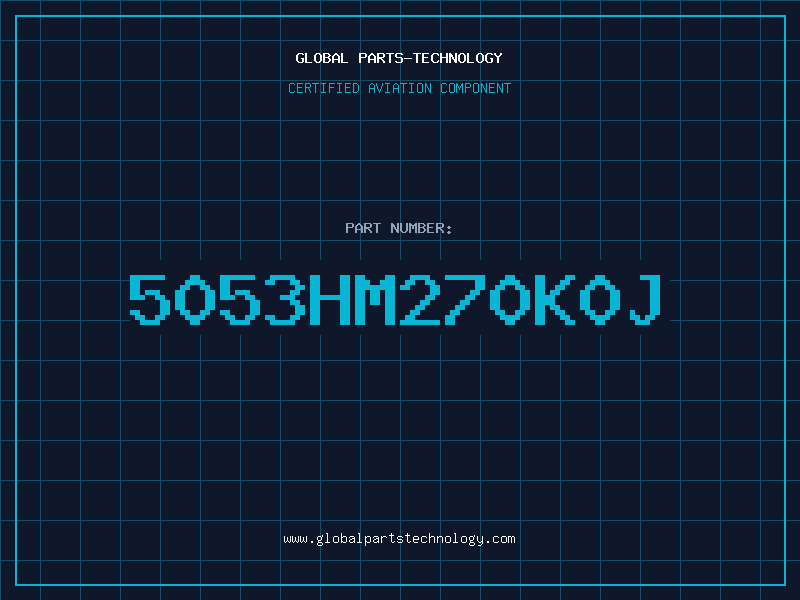 Aviation Part 5053HM270K0J