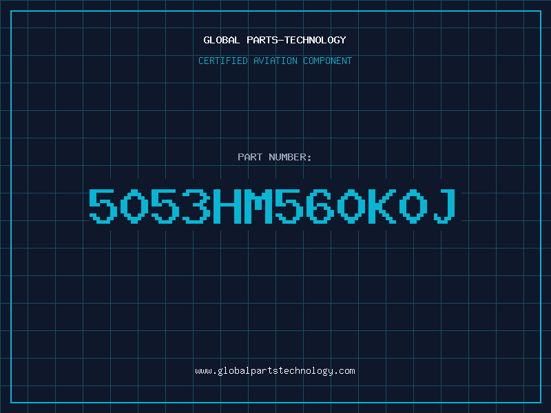 Aviation Part 5053HM560K0J