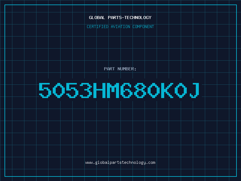 Aviation Part 5053HM680K0J