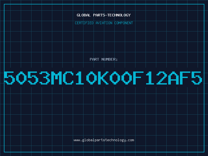 Aviation Part 5053MC10K00F12AF5