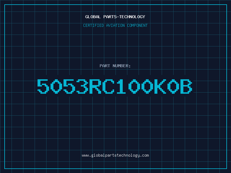 Aviation Part 5053RC100K0B