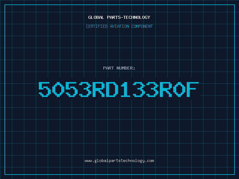 Aviation Part 5053RD133R0F