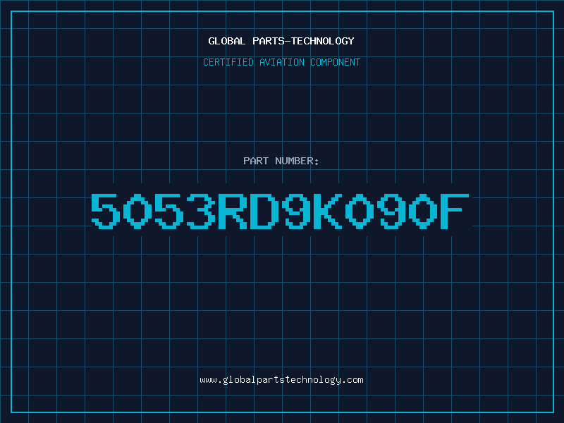 Aviation Part 5053RD9K090F