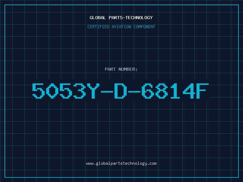 Aviation Part 5053Y-D-6814F