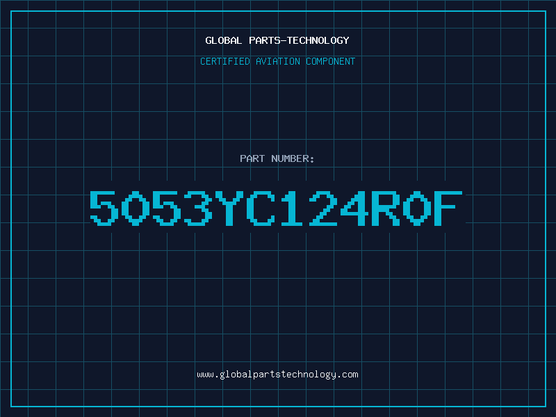 Aviation Part 5053YC124R0F
