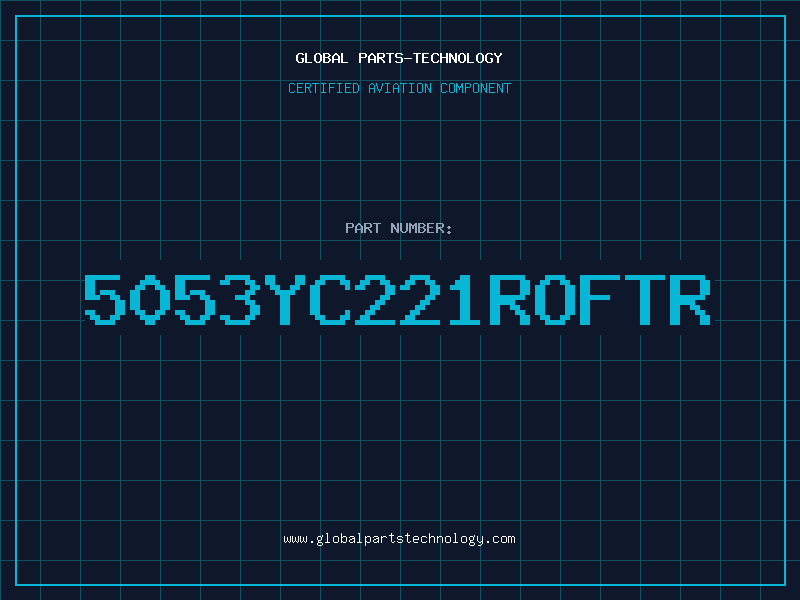 Aviation Part 5053YC221ROFTR