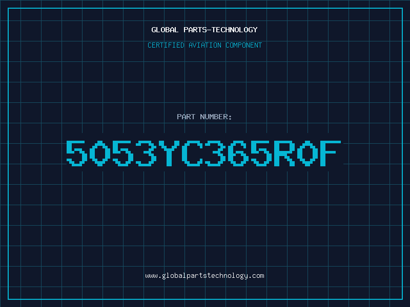 Aviation Part 5053YC365R0F