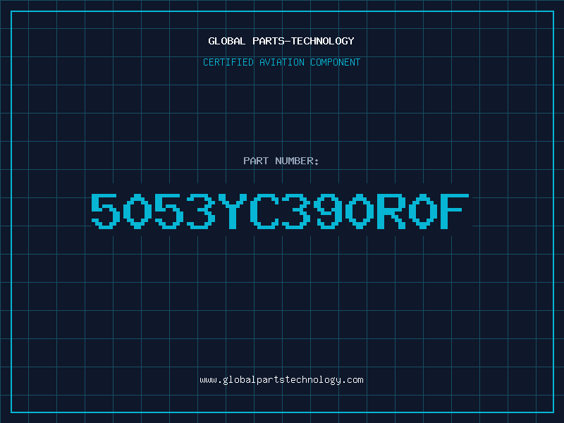 Aviation Part 5053YC390R0F