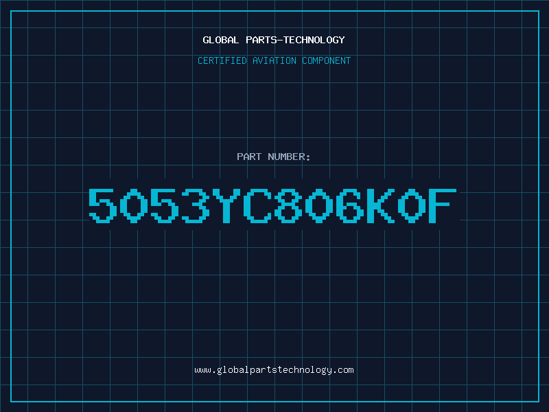 Aviation Part 5053YC806K0F