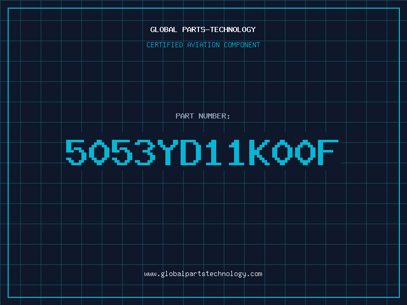 Aviation Part 5053YD11K00F