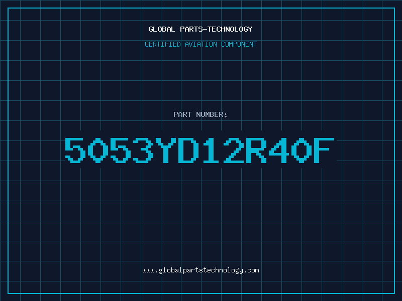 Aviation Part 5053YD12R40F