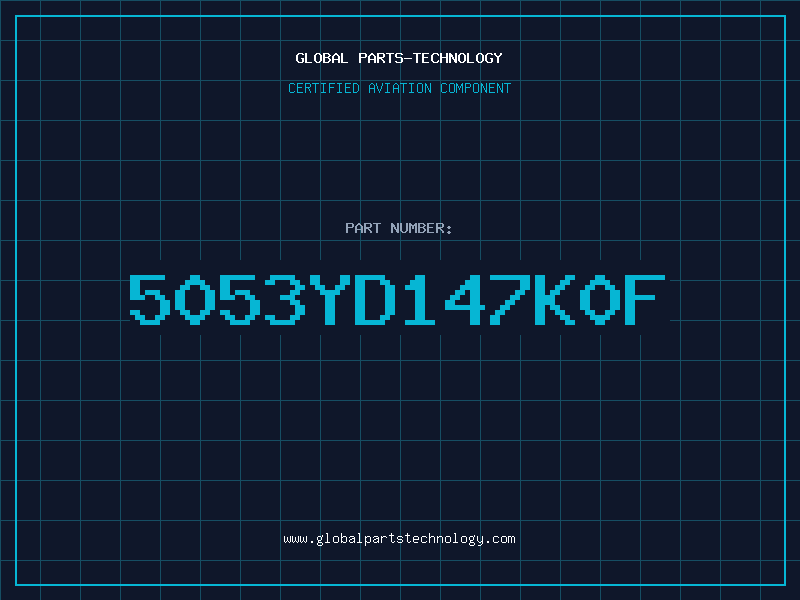 Aviation Part 5053YD147K0F