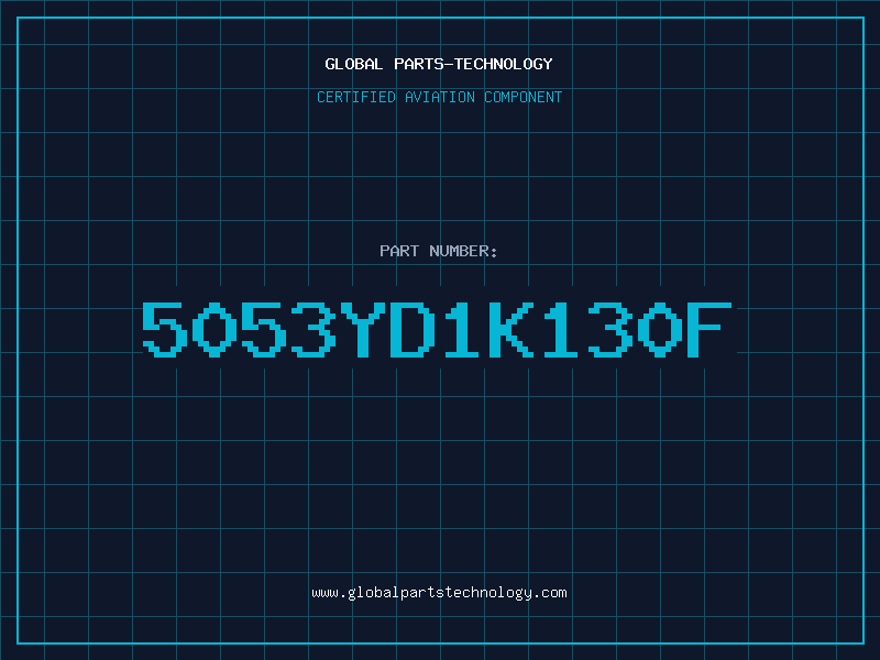 Aviation Part 5053YD1K130F