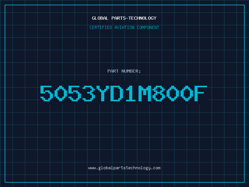 Aviation Part 5053YD1M800F