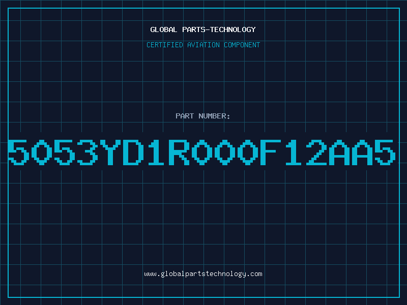 Aviation Part 5053YD1R000F12AA5