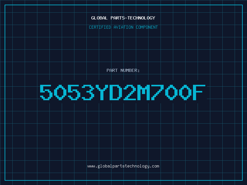 Aviation Part 5053YD2M700F