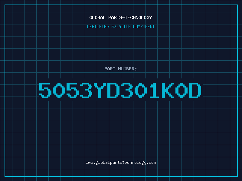 Aviation Part 5053YD301K0D