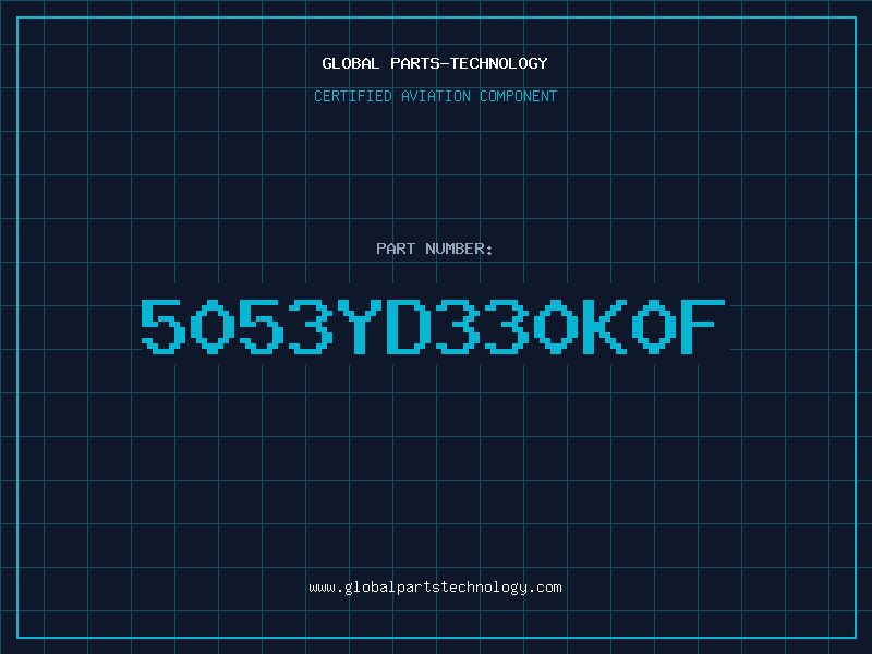 Aviation Part 5053YD330K0F