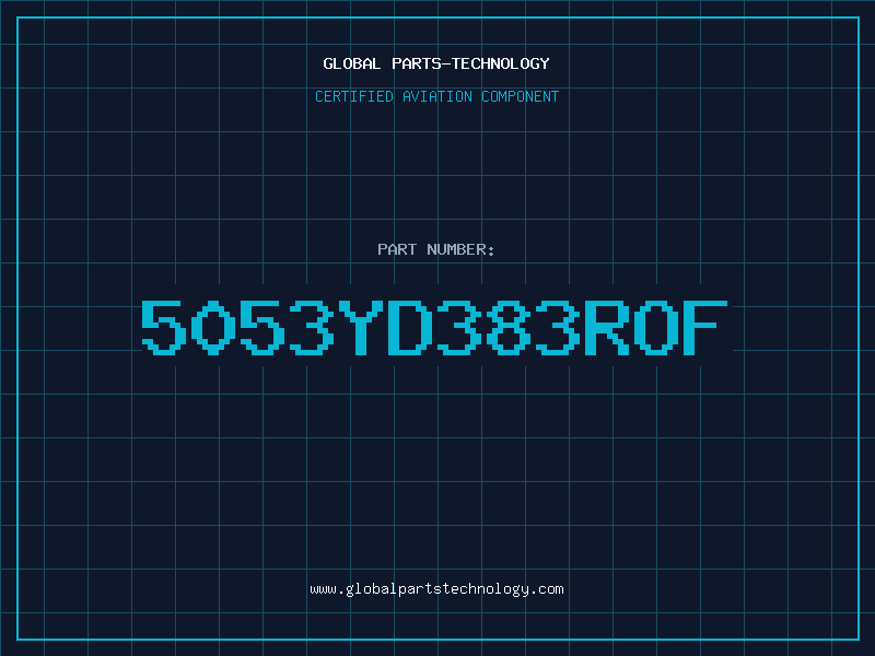 Aviation Part 5053YD383ROF