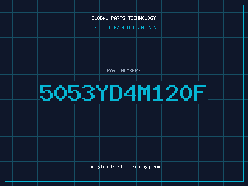 Aviation Part 5053YD4M120F