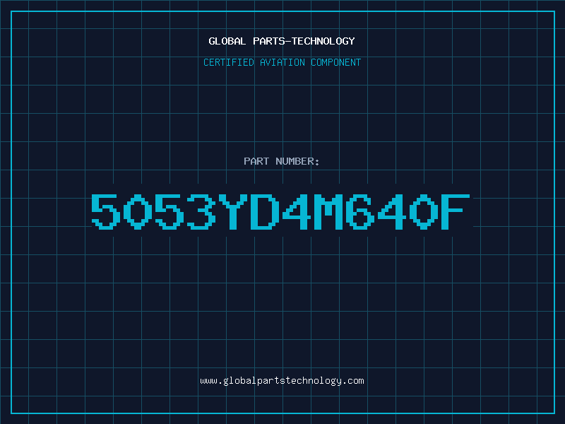 Aviation Part 5053YD4M640F