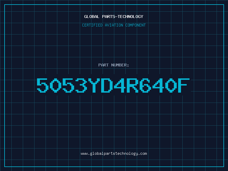 Aviation Part 5053YD4R640F